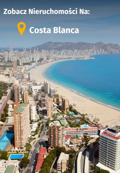 Zobacz nieruchomości na Costa Blanca